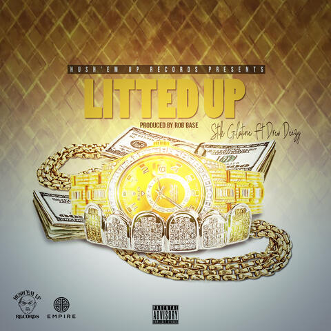 Litted Up (feat. Drew Deezy)