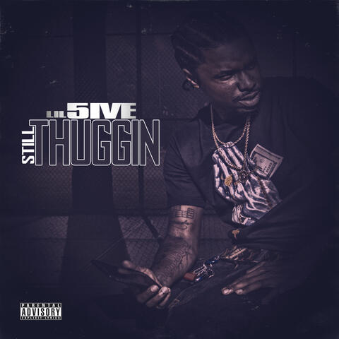 Still Thuggin