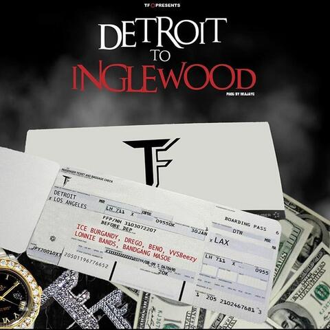 Detroit to Inglewood (feat. BandGang & VVSBeezy)