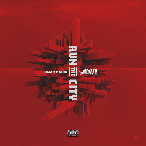 Run The City (feat. Mozzy)