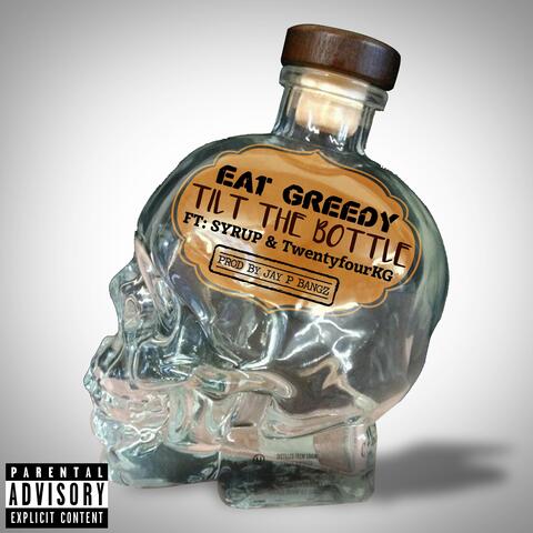 Tilt The Bottle (feat. Syrup & Twentyfour KG)