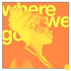 Where We Go