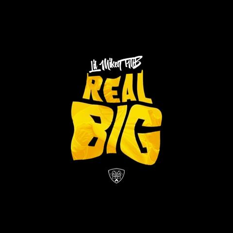 Real Big