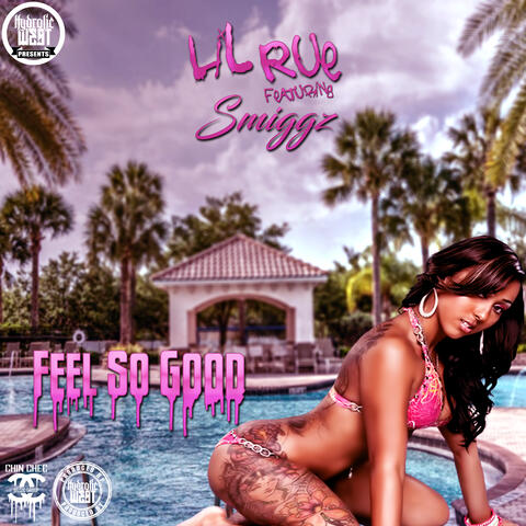 Hydrolic West Presents: Feels So Good (feat. Smiggz)