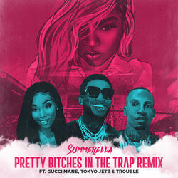 Pretty Bitches In The Trap (Extended Remix)