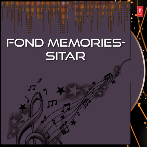 Fond Memories-Sitar Vol-1