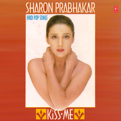 Sharon Prabhakar - Kiss Me