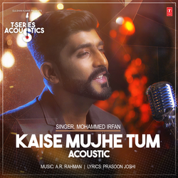 Kaise Mujhe Tum Acoustic