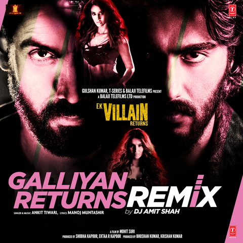 Galliyan Returns Remix