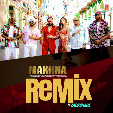 Makhna Remix