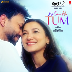 Kahan Ho Tum (From "Fauji 2")