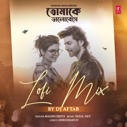 Tomake Bhalobeshe Lofi Mix