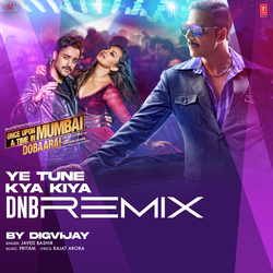 Ye Tune Kya Kiya Dnb Remix