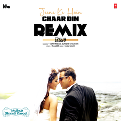 Jeene Ke Hain Chaar Din Remix