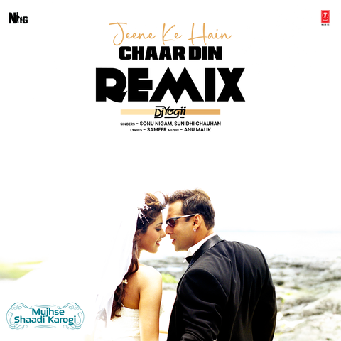 Jeene Ke Hain Chaar Din Remix