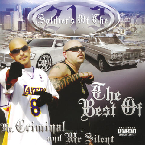 Soldier's of the 213: The Best of Mr. Criminal and Mr. Silent
