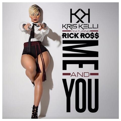 Me and You (feat. Rick Ross)