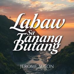 Labaw Sa Tanang Butang