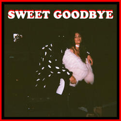 Sweet Goodbye