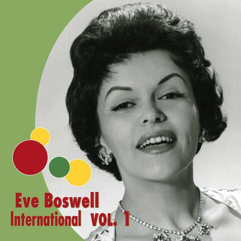 Eve Boswell International, Vol. 1