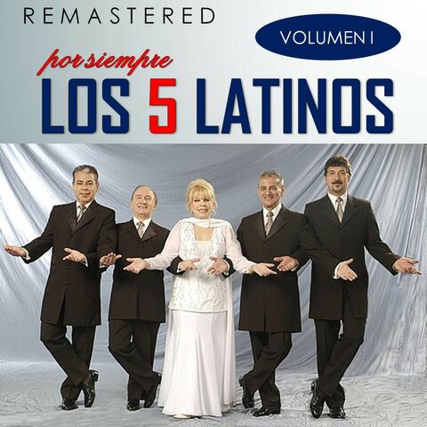 Por siempre los 5 latinos, Vol. 1
