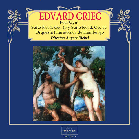 Grieg: Peer Gynt, Suites No. 1 y 2