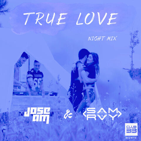 True Love (Night Mix)