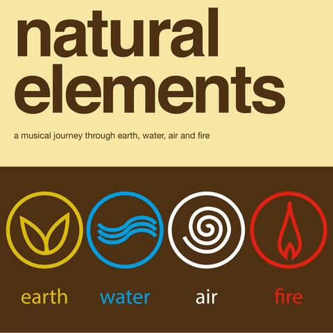 Natural Elements - A Musical Journey Through Water, Fire, Air and Wind