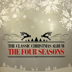 The Excelsis Deo Medley: Deck the Halls / Excelsis Deo-Oh Come All Ye Faithful (Adeste Fidelis)