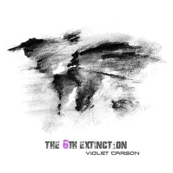 The Extinctions (I-V)