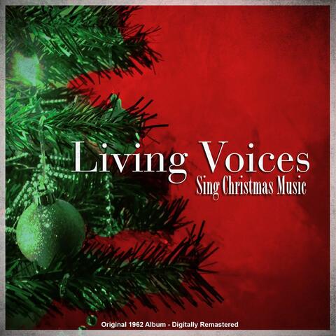 Living Voices Sing Christmas Music
