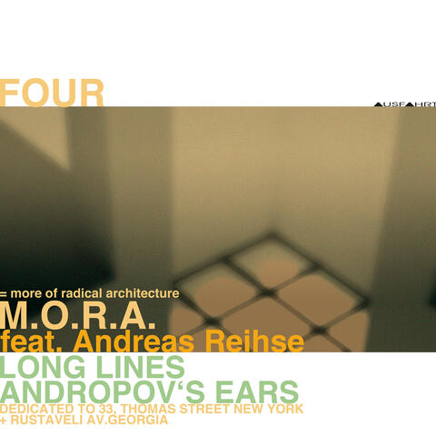 Four: Longlines Andropov's Ears - Dedicated to 33, Thomas Street New York + Rustaveli AV. Georgia