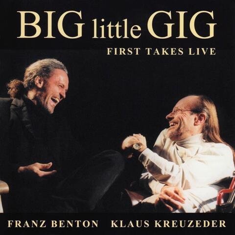 Big Little Gig: First Takes Live