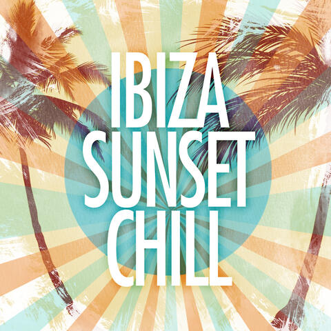 Ibiza Sunset Chill