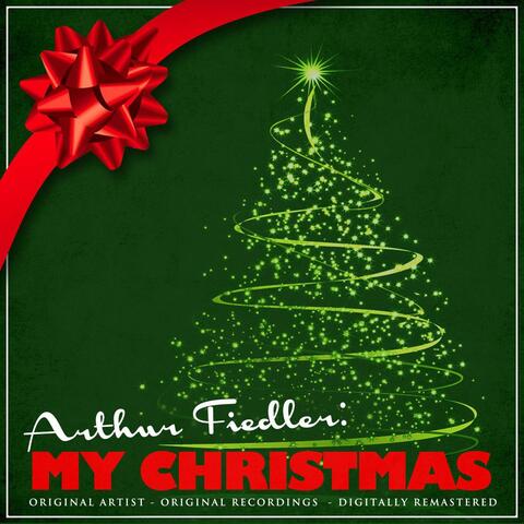 Arthur Fiedler: My Christmas