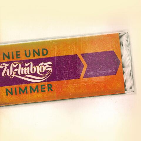 Nie und nimmer