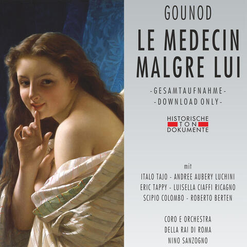 Gounod: Le Medecin Malgre Lui