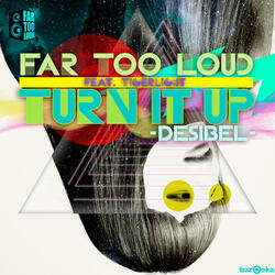 Turn It Up (Desibel)