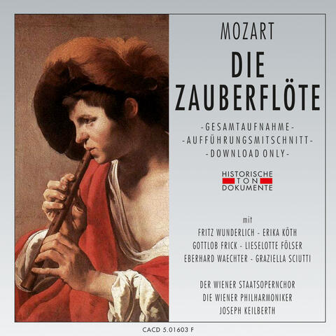 Wolfgang Amadeus Mozart: Die Zauberflöte