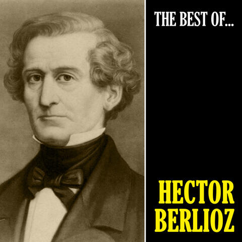 The Best of Berlioz