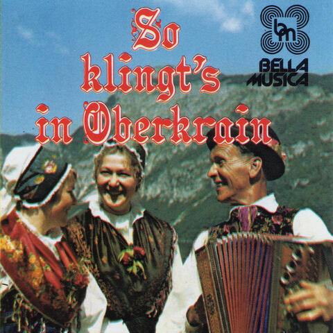 So klingt's in Oberkrain