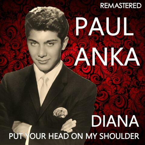 Diana / Put Your Head on My Shoulder