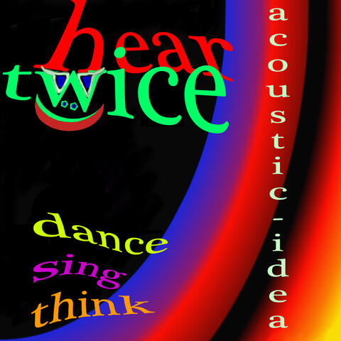 Hear Twice