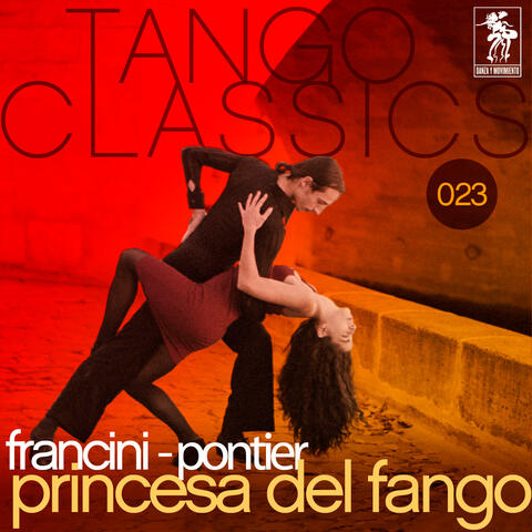 Tango Classics 023: Princesa del fango