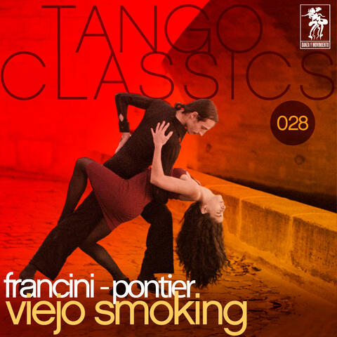 Tango Classics 028: Viejo smoking