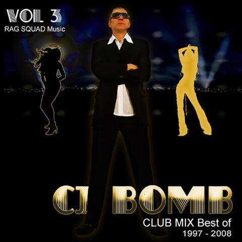 CJ Bomb Club Mix Best Of 1997-2008