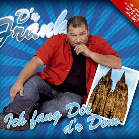 Ich fang Dir d'r Dom
