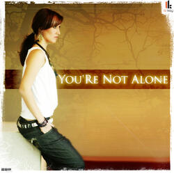 You're Not Alone 2009