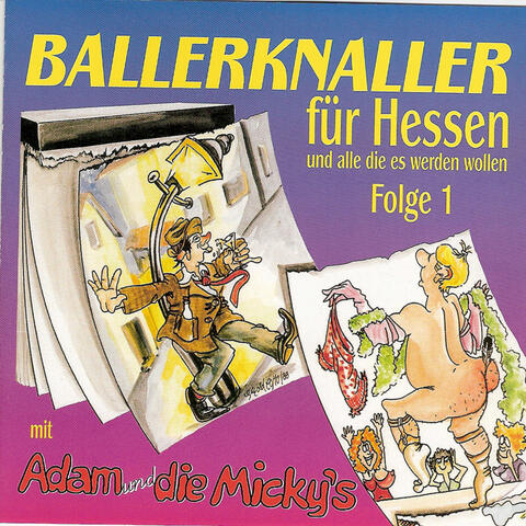 Ballerknaller für Hessen und alle die es werden wollen Folge 1