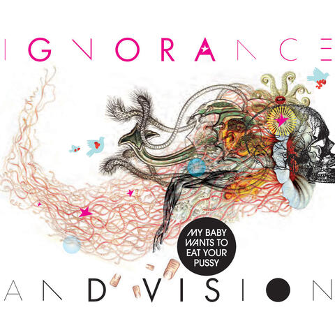 Ignorance & Vision